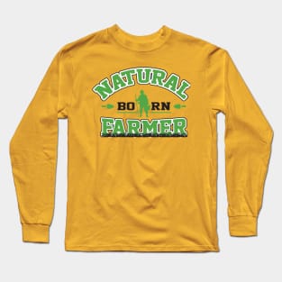 Natural Born Farmer Long Sleeve T-Shirt